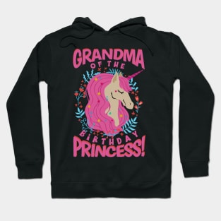 Grandma of the Birthday Princess Unicorn Hoodie